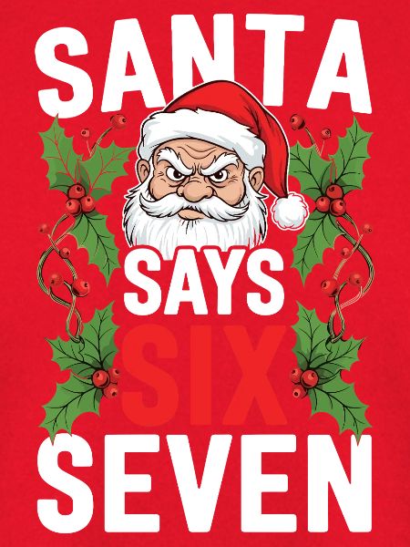 Santa sagt Sechs Sieben – Weihnachtswitz