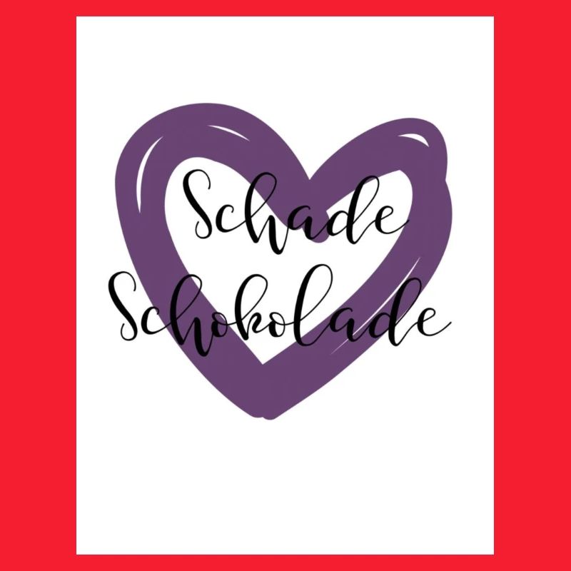 Schade Schokolade