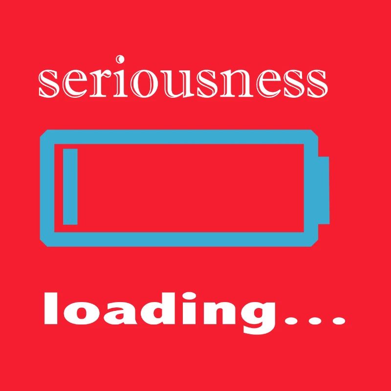 seriousness loading...