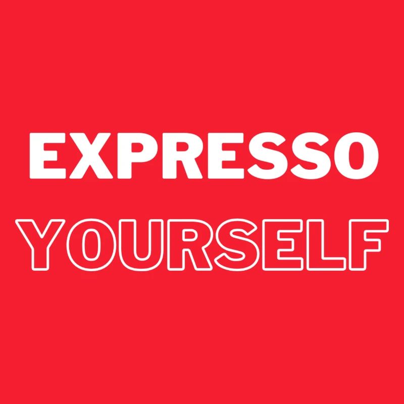 Expresso Yourself