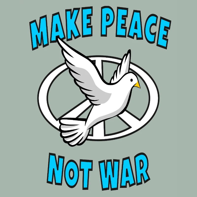 Make Peace Not War
