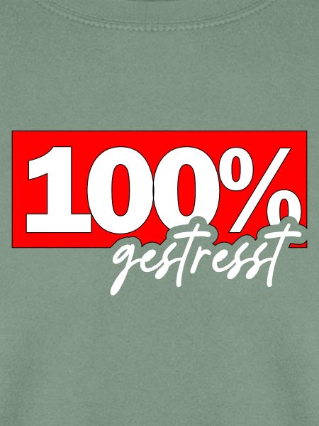 100% gestresst