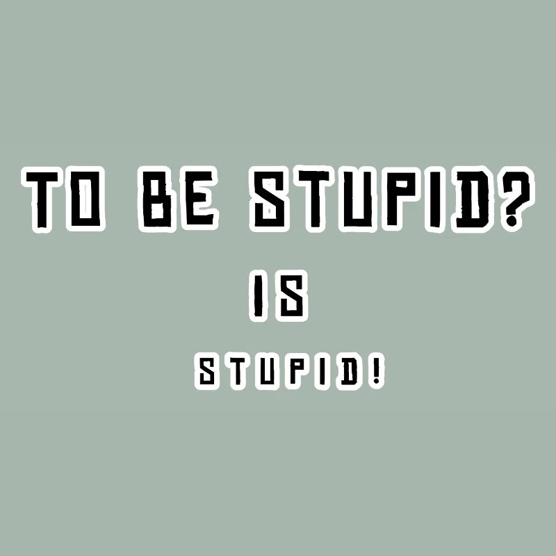 Provocative, humorous statement design