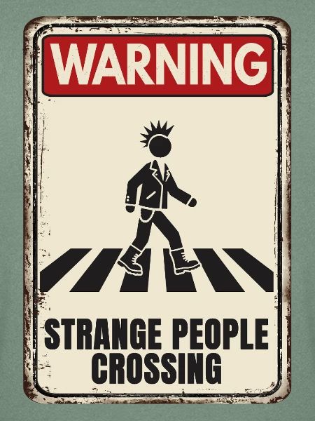 WARNING - Strange People Crossing - Punker