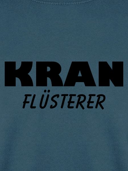 kran flüsterer