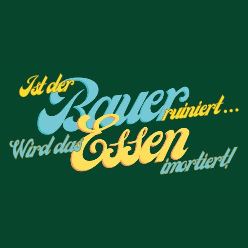 Ist der Bauer ruiniert...