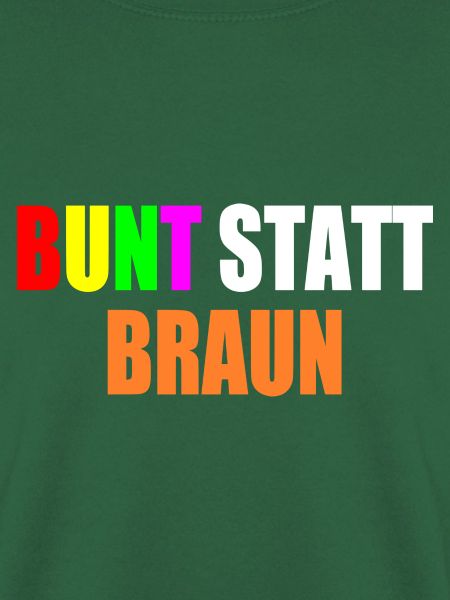 bunt statt braun