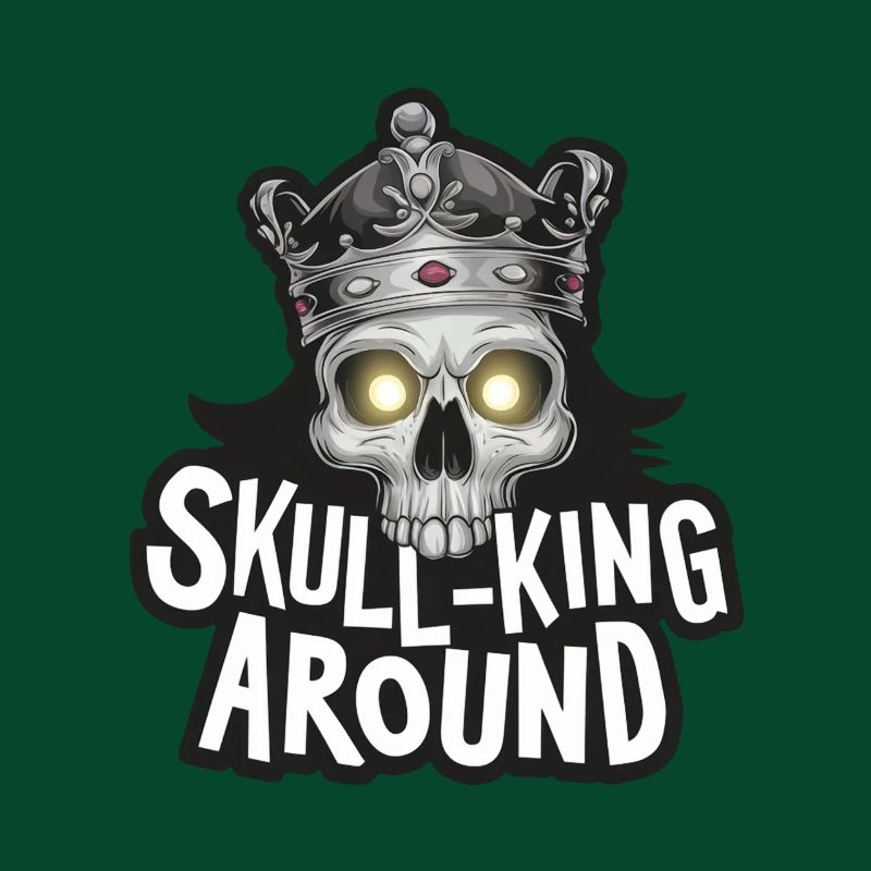 Skull-King Around Funny Skeleton King Design