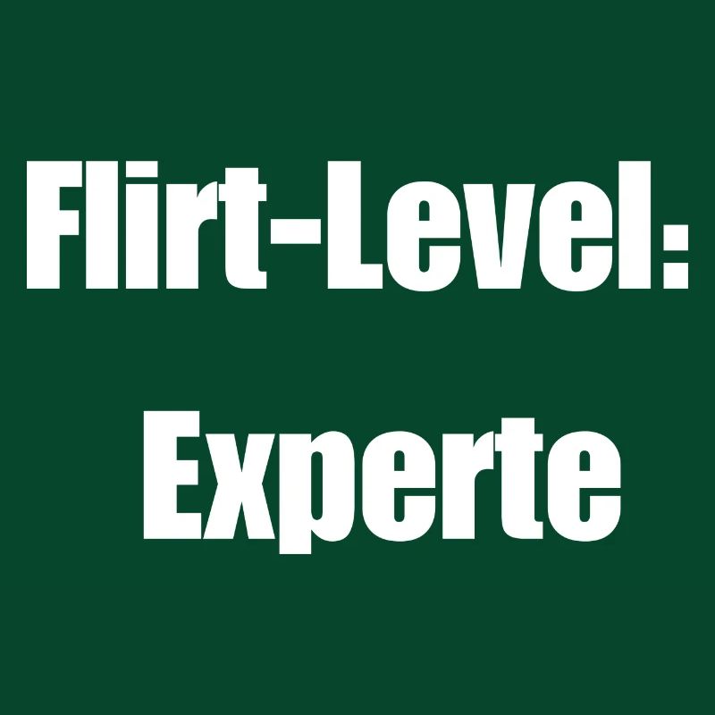 Flirt-Level: Experte