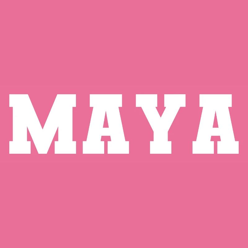Name - Maya