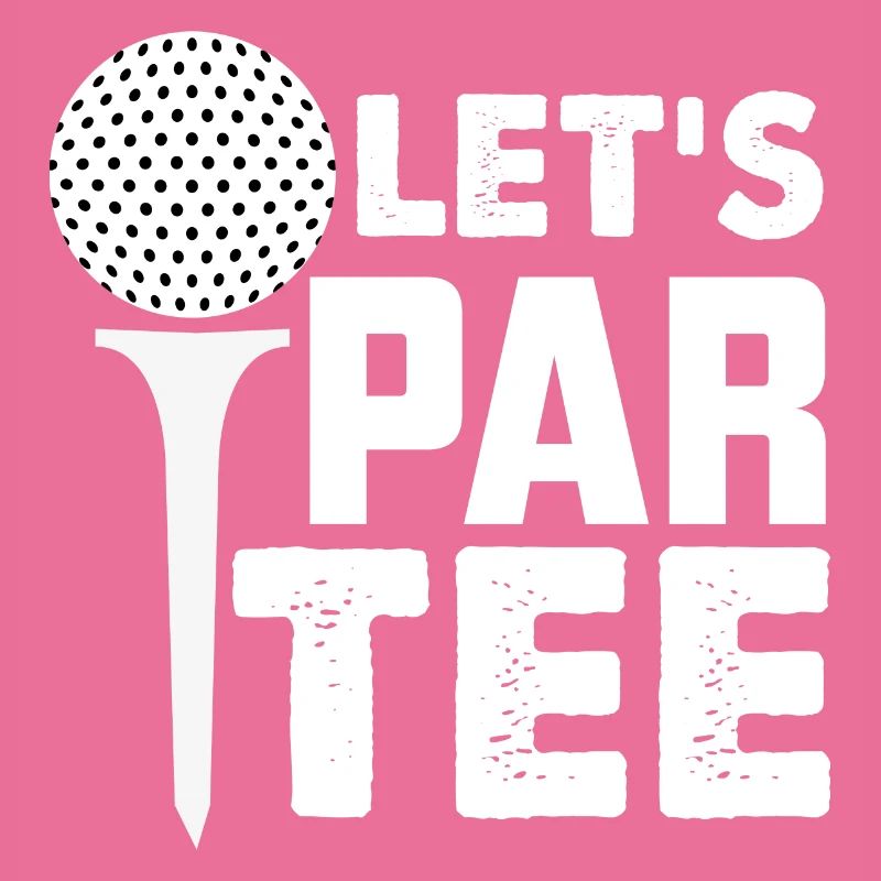 LET'S PAR TEE