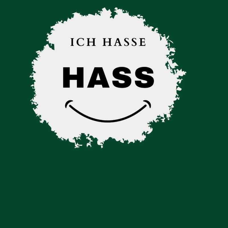 Saying, I hate hate, funny statement