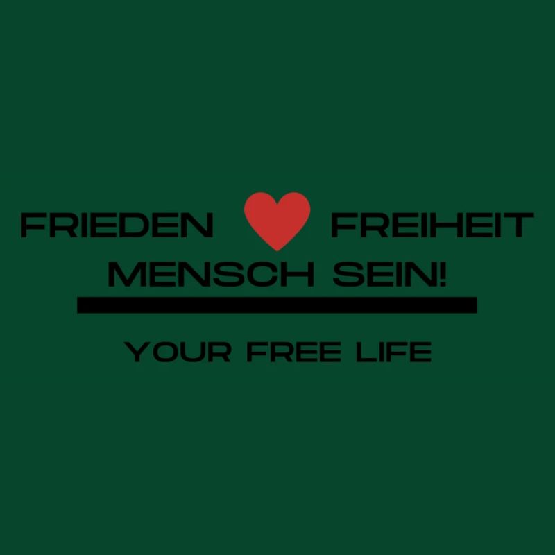 Your Free Life Frieden