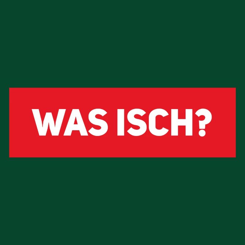 Was isch? Rot