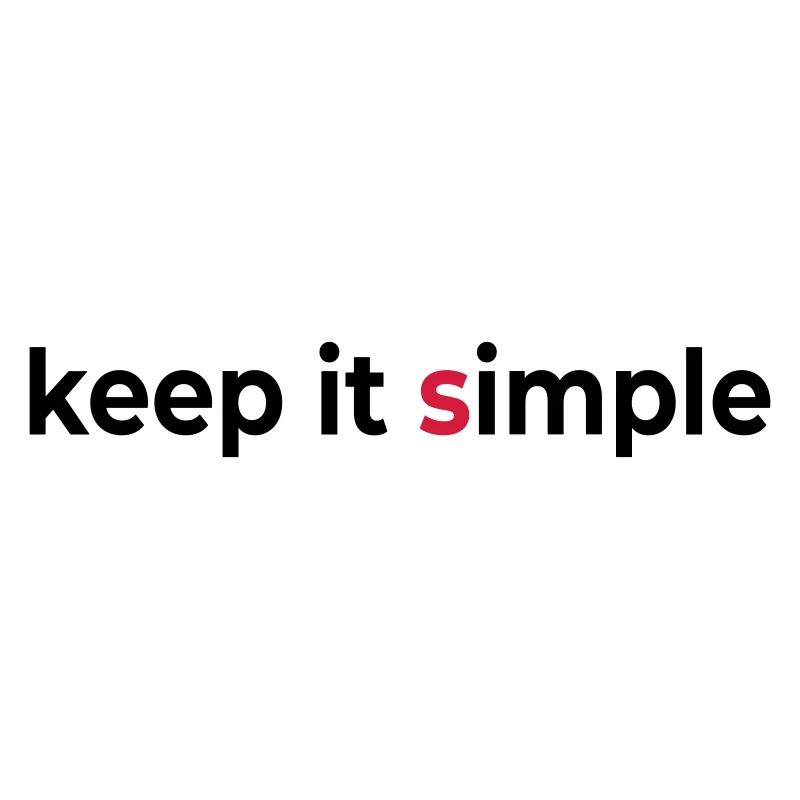 keep it simple