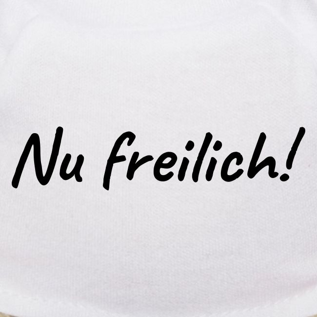 nu freilich