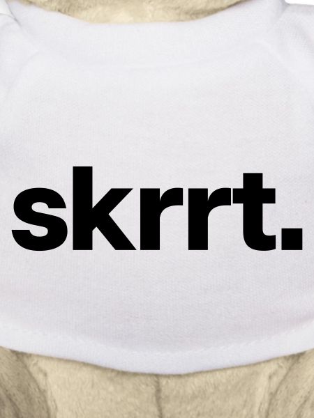 skrrt.