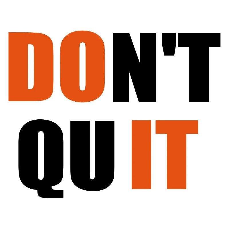 dont quit quote