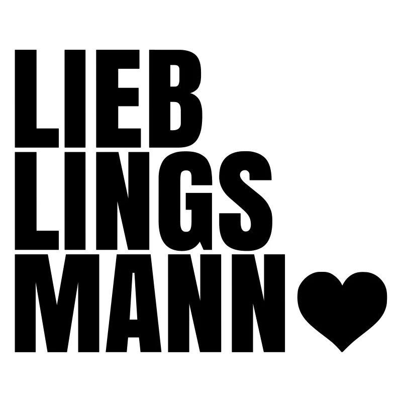 Lieblingsmann - Bester Mann Ehemann Freund Liebe