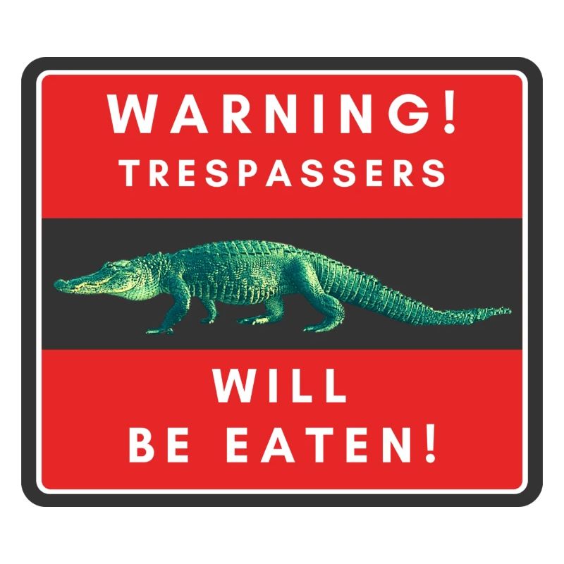 Warnung Eindringlinge werden gegessen