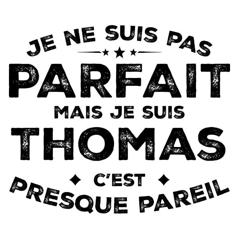 Thomas Un Prénom, Une Attitude L’Humour Thomas