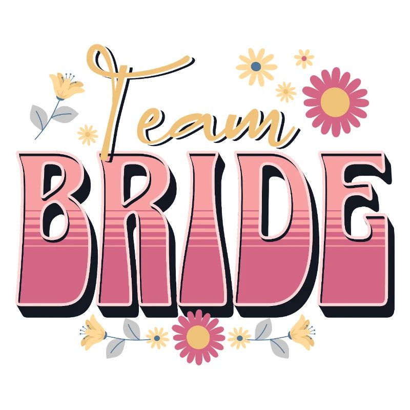 Team Bride