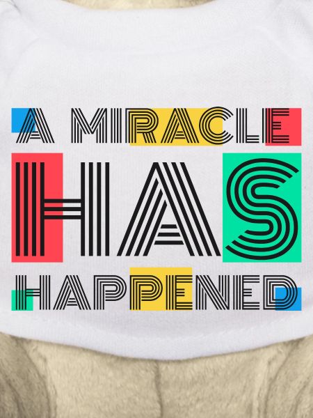 A Miracle Has Happened