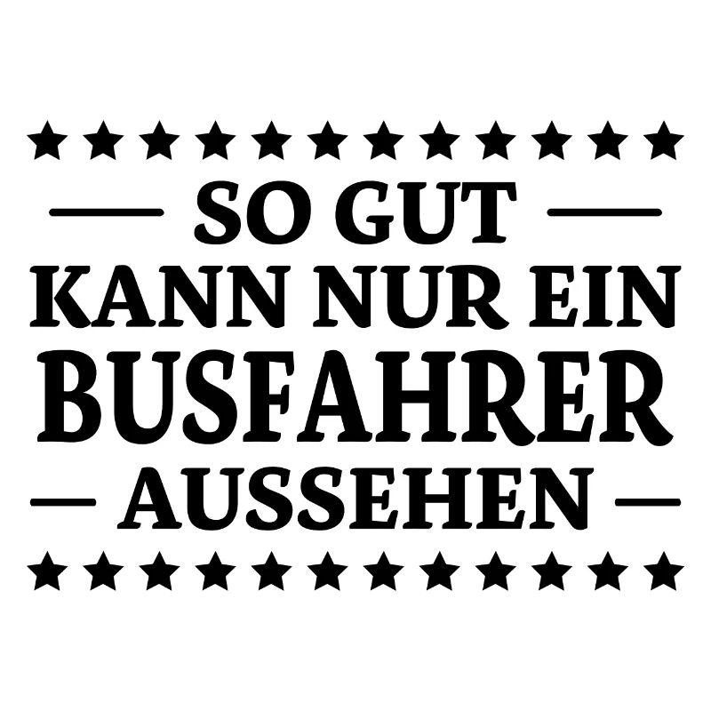 Busfahrer Spruch Beruf Lustiges Busfahrer Geschenk