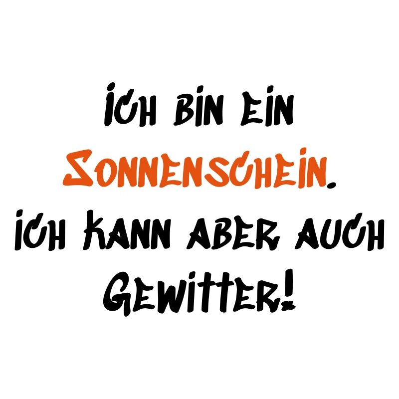 Ich bin ein Sonnenschein