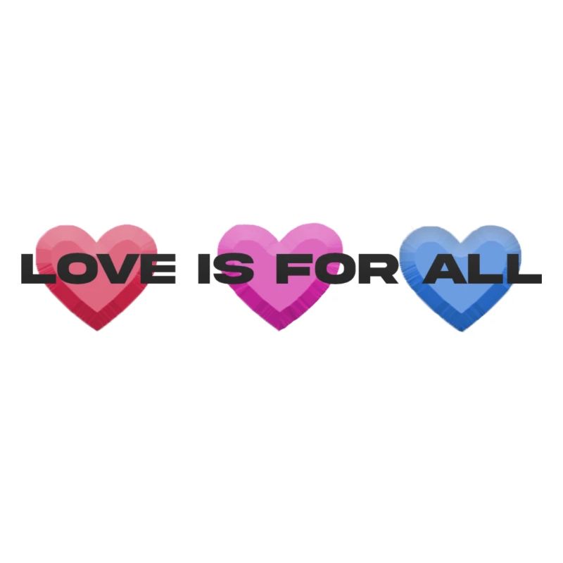 LOVE IS FOR ALL