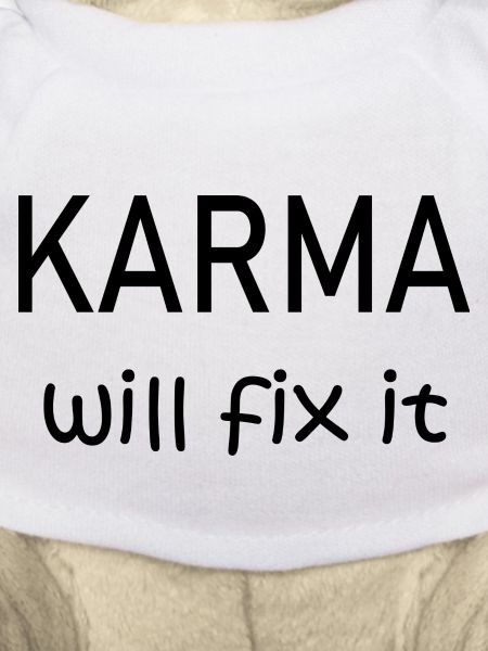 Karma will fix it