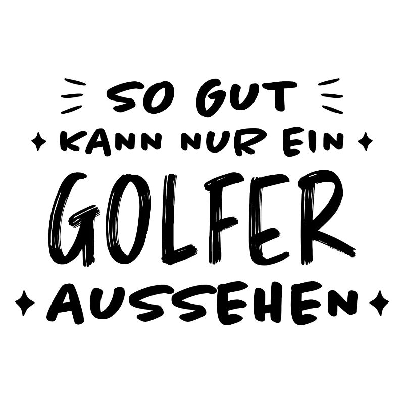 Golfer Hobby Golf Lustiger Spruch Golfer Geschenk