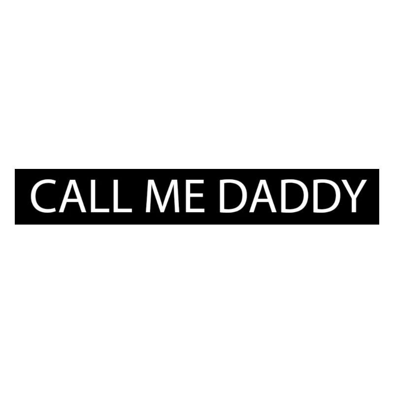 Call me Daddy