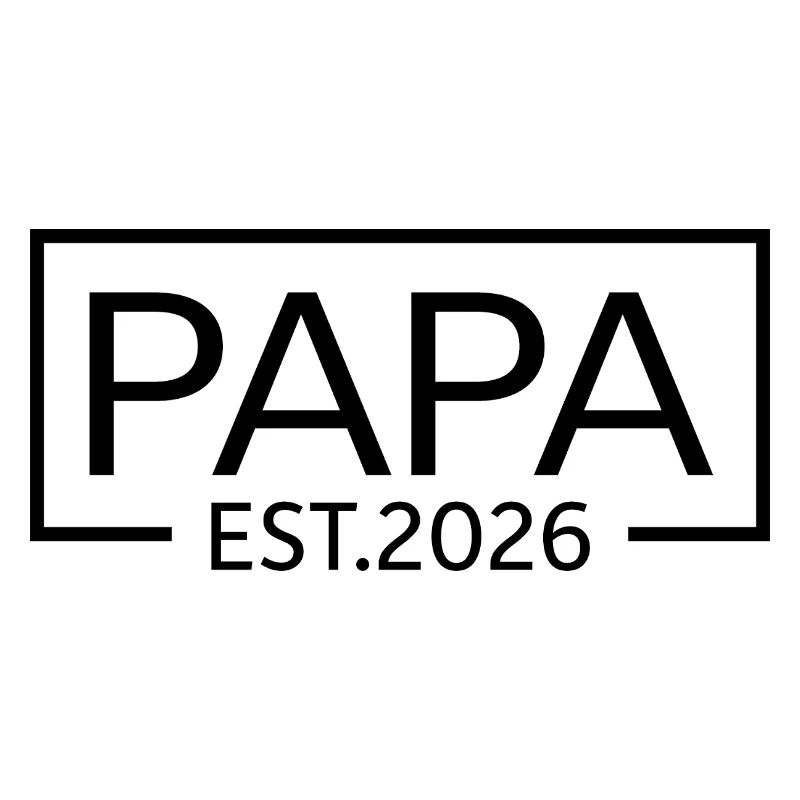 Papa Est. 2026 Father since 2026 Expectant Dad 2026