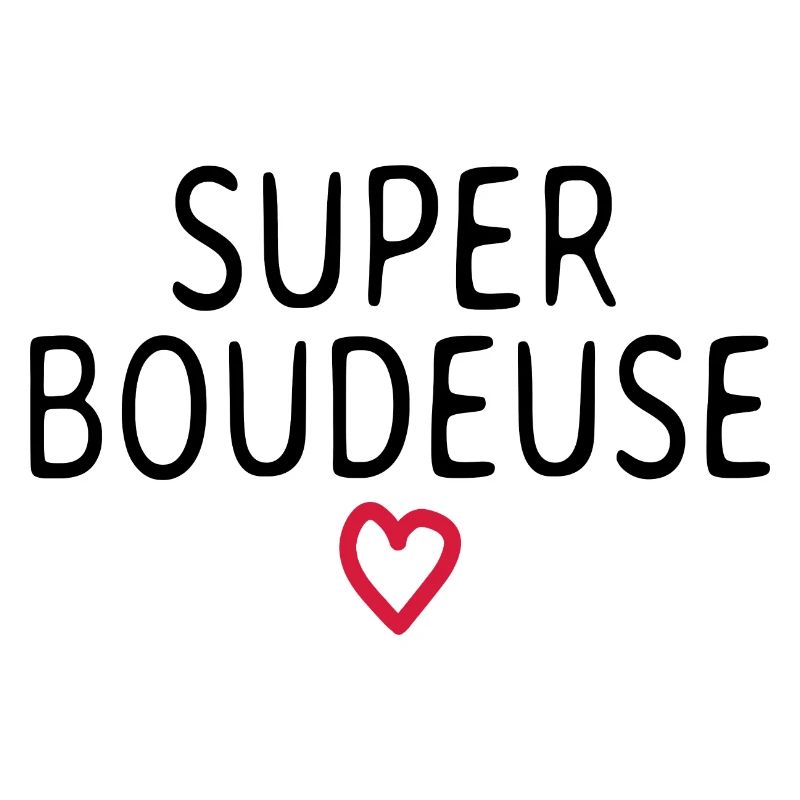 Super boudeuse