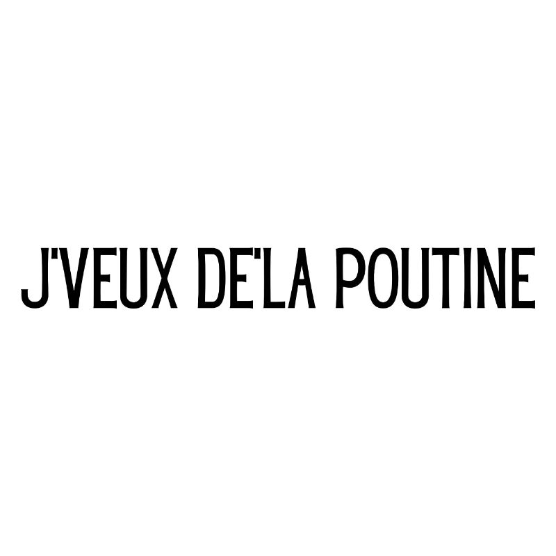 Je veux de la poutine