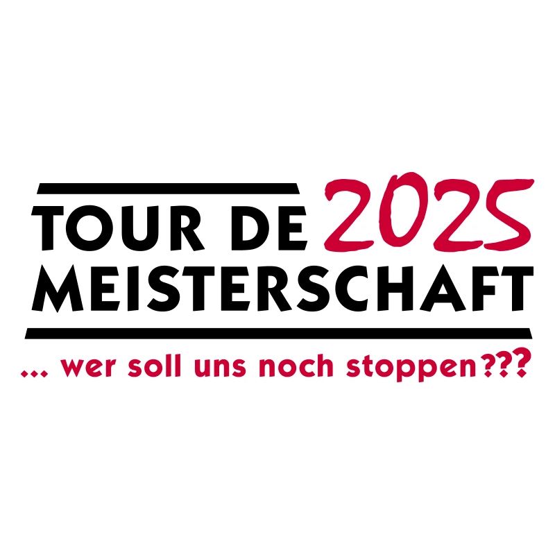 Tour de Meisterschaft 2025