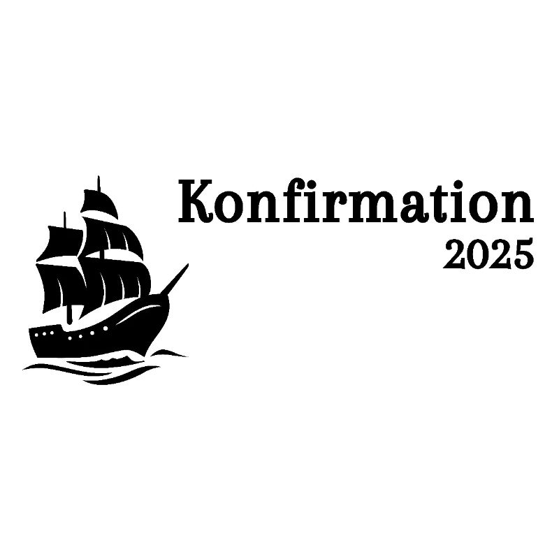 Konfirmation 2025 Schiff segelt heran
