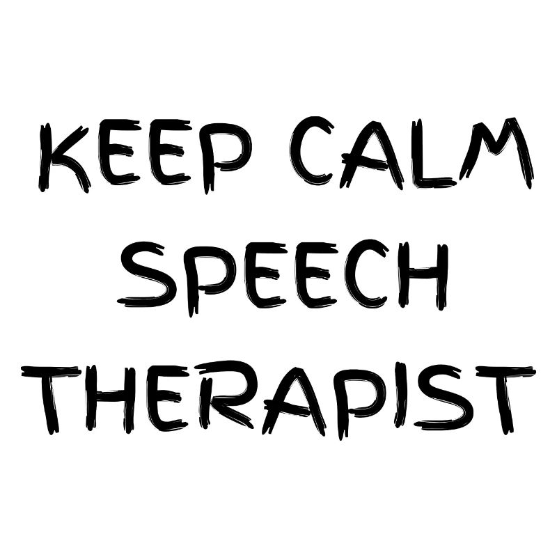 Keep calm speech therapist