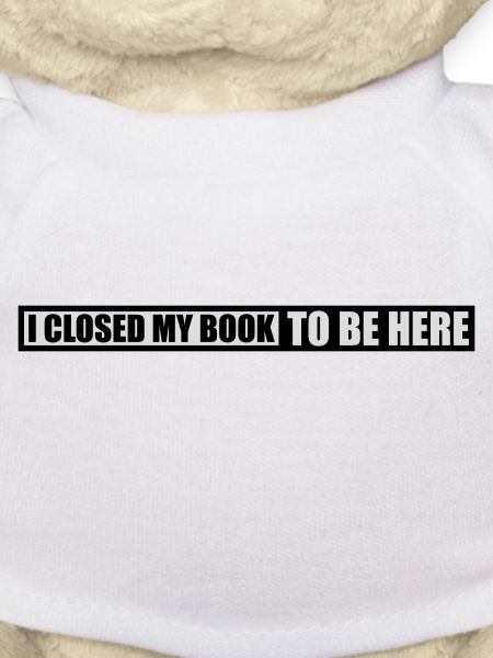 I closed my book