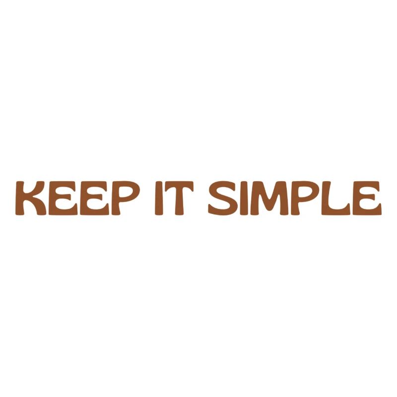 Keep it simple/Écriture /Motivation