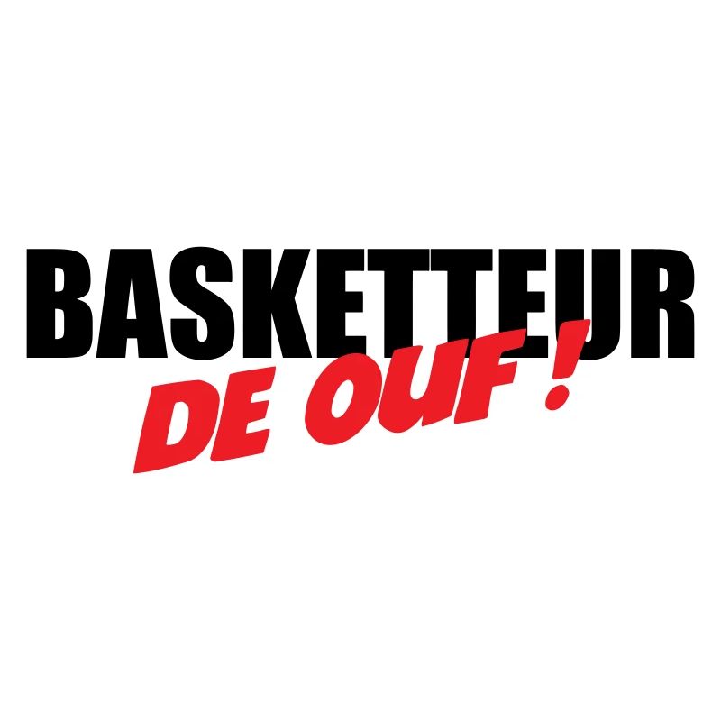Basketteur de ouf – fun passion sport performance 