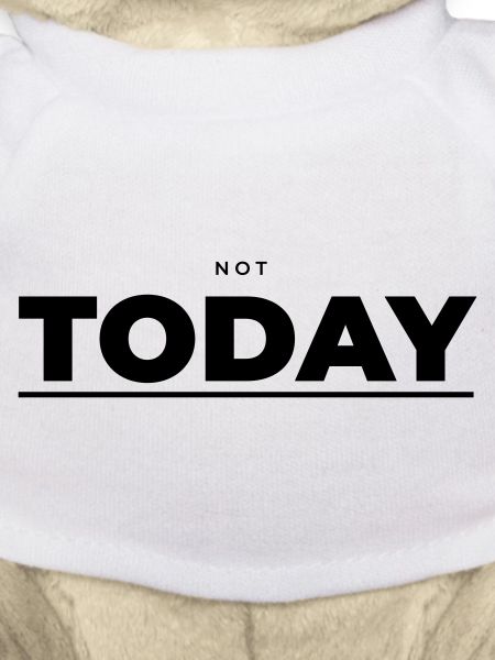Nicht heute – minimalistische Attitude
