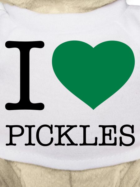 I LOVE PICKLES