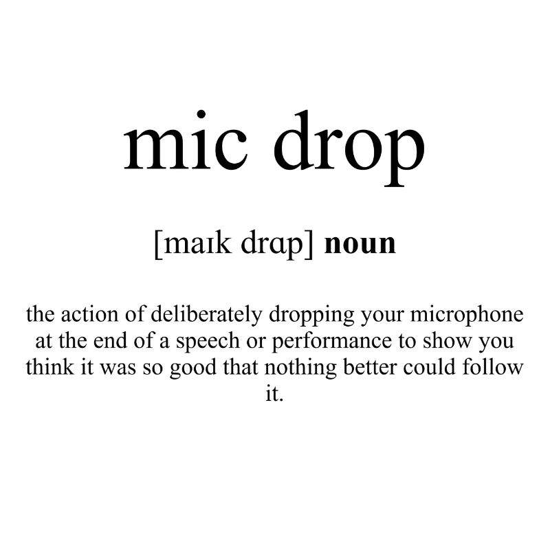 Dictionnaire de définition Mic Drop