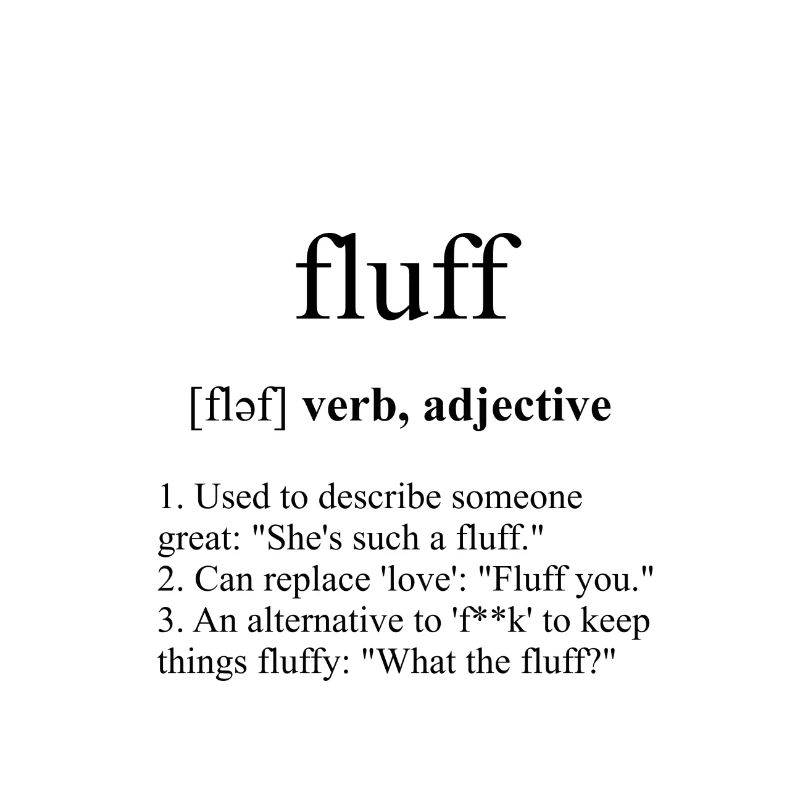Fluff Definition Dictionary