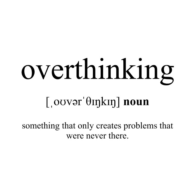 Overthinking (Überdenken) Definition Dictionary