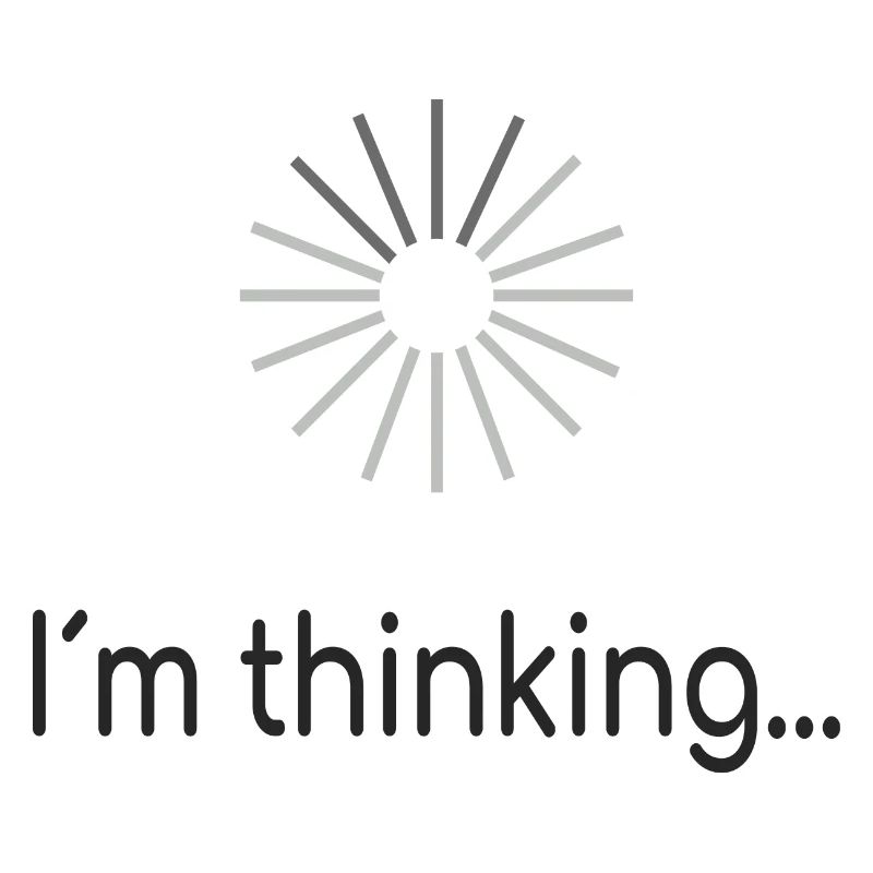 I am thinking