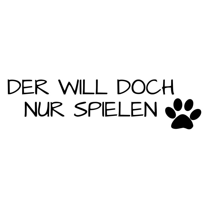 Der will nur spielen