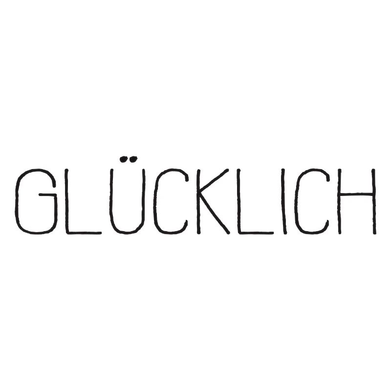 GLÜCKLICH